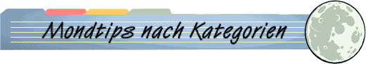 Mondtips nach Kategorien